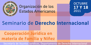 Seminario de Derecho Internacional: Cooperacin Jurdica en materia de Familia y niez 