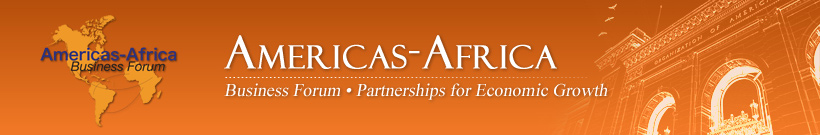 Americas-Africa Business Forum: New Commercial Partnerships for Economic Growth