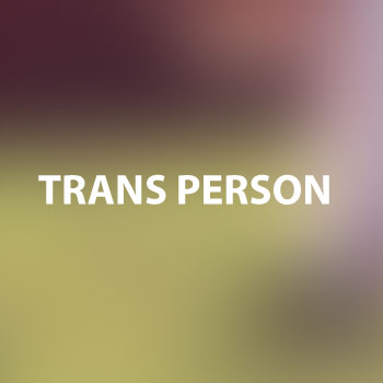 Trans Person