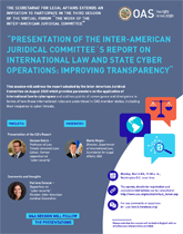 Virtual Forum: “Presentation of the Inter-American Juridical Committee´s Report on International Law and State Cyber Operations: Improving Transparency"