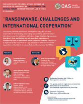 Virtual Forum: “Ransomware: Challenges and International Cooperation”