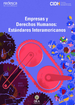 Empresas y Derechos Humanos: Estándares Interamericanos