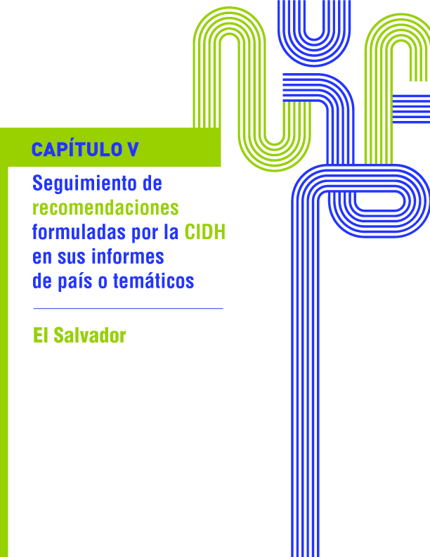 Primer informe de seguimiento de las recomendaciones formuladas por la CIDH en el informe sobre la situación de derechos humanos en El Salvador