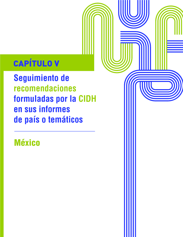 Séptimo informe de seguimiento de recomendaciones formuladas por la CIDH en el informe sobre situación de derechos humanos en México