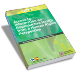 Access to Information on Reproductive Health from a Human Rights Perspective (2011)