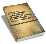 The Road to substantive Democracy: Women´s Political Participation in the Americas (2011)