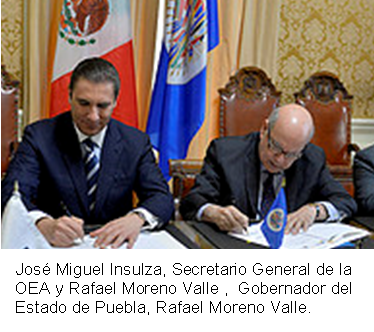 José Miguel Insulza, Secretario General de la OEA y Rafael Moreno Valle ,  Gobernador del Estado de Puebla, Rafael Moreno Valle.