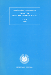 XXIII Curso de Derecho Internacional (1996)