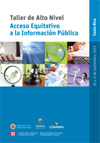 Taller de Alto Nivel sobre el Acceso Equitativo a la Información Pública (Costa Rica 2013)