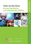 Taller de Alto Nivel sobre el Acceso Equitativo a la Información Pública (Panamá 2013)