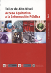 Taller de Alto Nivel sobre el Acceso Equitativo a la Información Pública (Perú 2013)