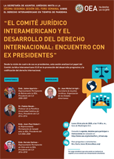 Foro Virtual: “El Comité Jurídico Interamericano y el desarrollo del derecho internacional: Encuentro con ex presidentes”