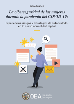 La ciberseguridad de las mujeres durante la pandemia del COVID-19