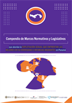 Compendio de Marcos Normativos y Legislativos que abordan la Explotación Sexual que Enfrentan las muejeres en su diversidad e infancias en Panamá