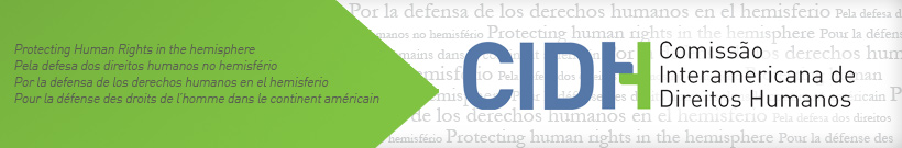 Comissão Interamericana de Direitos Humanos (CIDH)