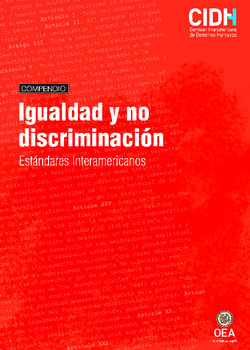 Compendio sobre igualdad y discriminación. Estándares Interamericanos