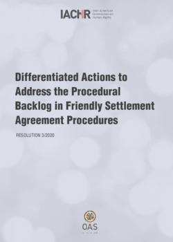 Differentiated actions to address the procedural backlog in Friendly Settlement agreement procedures