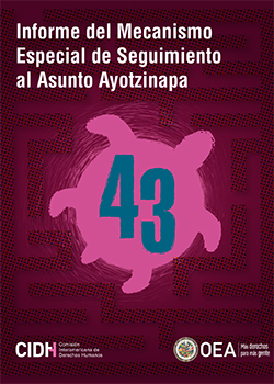 Report of the Special Follow-Up Mechanism to the Ayotzinapa Case (MESA)