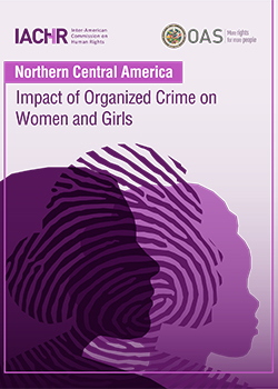 Impact of organized crime on women, girls and adolescents in the countries of northern Central America