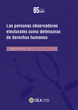 Las personas observadoras electorales como defensoras de derechos humanos