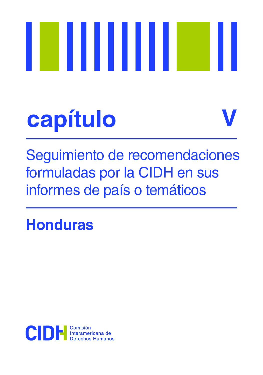 Segundo informe de seguimiento de las recomendaciones formuladas por la CIDH en el Informe sobre la situación de Derechos Humanos en Honduras