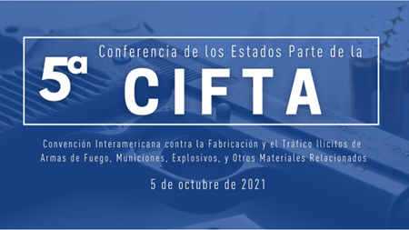 V Conferencia de los Estados Parte de la CIFTA