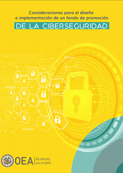 Consideraciones para el diseño y la implementación de un Fondo de Promoción de la Ciberseguridad