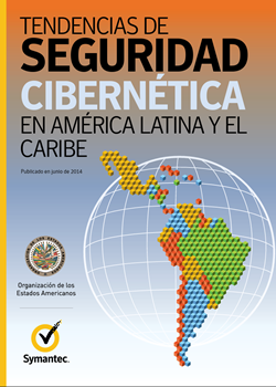 Tendencias de seguridad cibernética en América Latina y el Caribe (Symantec)