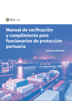Manual de verificación y cumplimiento para funcionarios de seguridad portuaria: Guía de redacción