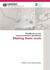 Handbook on the crime prevention guidelines Making them work