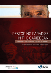 Restoring Paradise in the Caribbean: Combatting Violence with Numbers