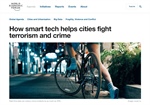 World Economic Forum: How Smart Tech Helps Cities Fight Terrorism and Crime