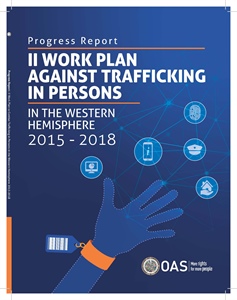 II Work Plan Against Trafficking in Persons in the Western Hemisphere 2015-2018