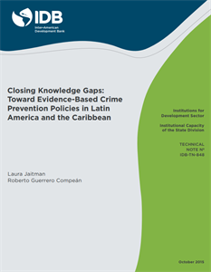 Closing Knowledge Gaps: Toward Evidence-Based Crime Prevention Policies in Latin America and the Caribbean
