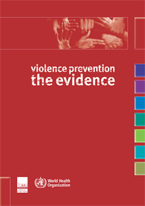 Violence Prevention: The evidence