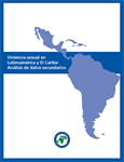 Violencia sexual en Latinoamérica y El Caribe: Análisis de datos secundarios