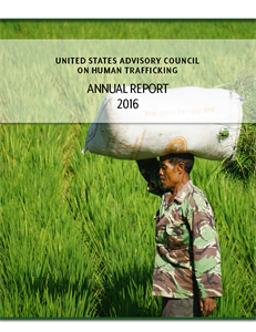 United States Advisory Council on Human Trafficking - Annual Report 2016
