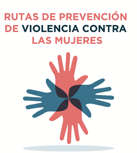 Rutas de Prevención de Violencia contra las Mujeres en Colombia