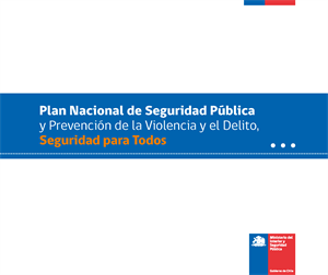 Plan Nacional de Seguridad Pública y Prevención de la Violencia y el Delito, Seguridad para Todos