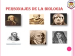 Personajes Importantes y aportaciones a la Biología