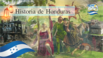 HH 101 Historia de Honduras