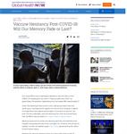 Vaccine Hesitancy Post-COVID-19: Will Our Memory Fade or Last?/ Global Health Now