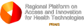 PRAIS - Regional Platform on Access and Innovation for Health Technologies.