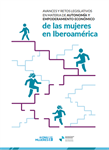 Avances y Retos Legislativos en materia de autonomía y empoderamiento económico de las mujeres en Iberoamérica