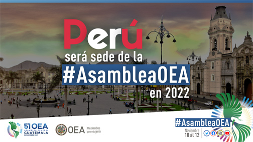 Perú será la sede de la Asamblea General de la OEA en 2022