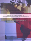 Informe sobre la situación de las defensoras y defensores de los derechos humanos en las Américas (2006)